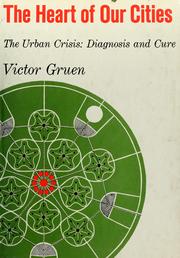 The heart of our cities by Victor Gruen