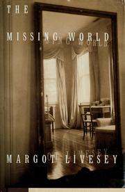 Cover of: The missing world: a novel