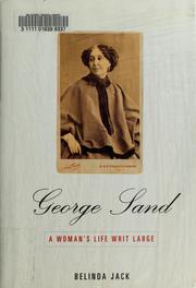 George Sand by Belinda Elizabeth Jack