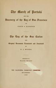 The march of Portolá and the discovery of the Bay of San Francisco by Eldredge, Zoeth Skinner