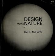 Cover of: Design with nature by Ian L. McHarg