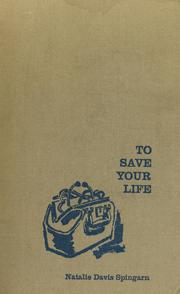 Cover of: To save your life. by Natalie Davis Spingarn