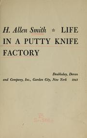 Cover of: Life in a putty knife factory.