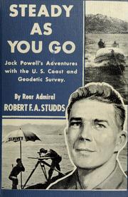Cover of: Steady as you go by Robert F. A. Studds
