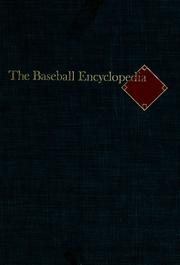 Cover of: The baseball encyclopedia. Revised and updated. The complete and official record of major league baseball by BASEBALL ENCYCLOPEDIA