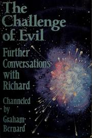 Cover of: The challenge of evil: further conversations with Richard