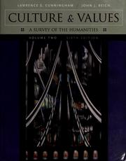 Cover of: Culture and values: a survey of the humanities