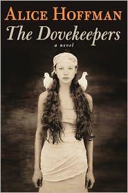The dovekeepers by Alice Hoffman