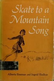Cover of: Skate to a mountain song