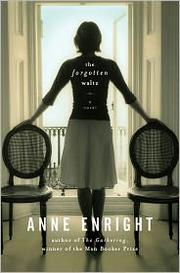 The forgotten waltz by Anne Enright