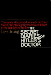 The secret diaries of Hitler's doctor by Theodor Gilbert Morell