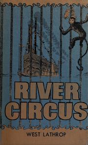 Cover of: River circus by West Lathrop