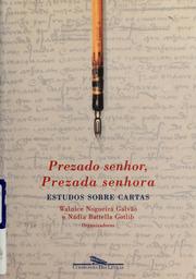 Cover of: Prezado senhor, prezada senhora: estudos sobre cartas