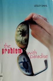 Cover of: The problem with paradise