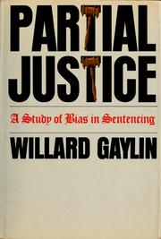 Cover of: Partial justice: a study of bias in sentencing.