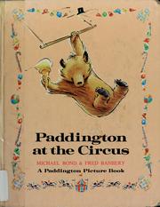 Cover of: Paddington at the circus | Michael Bond
