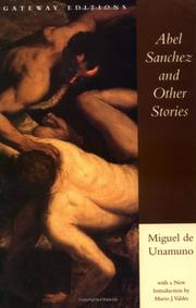 Cover of: Abel Sanchez and other stories by Miguel de Unamuno