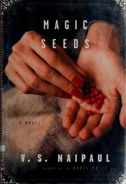 Cover of: Magic seeds by V. S. Naipaul