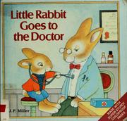 Cover of: Little Rabbit goes to the doctor