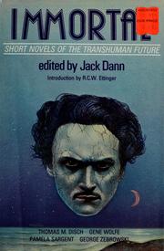 Cover of: Immortal: short novels of the transhuman future