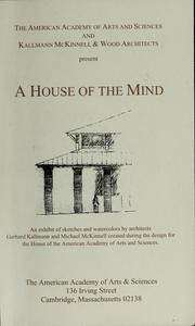 A house of the mind by American Academy of Arts and Sciences