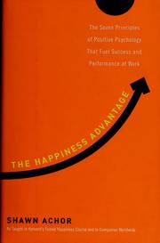 The happiness advantage by Shawn Achor