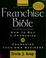 Cover of: Franchise bible