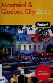 Cover of: Fodor's 07 Montréal & Québec City