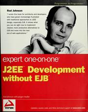 Expert one-on-one J2EE development without EJB by Rod Johnson