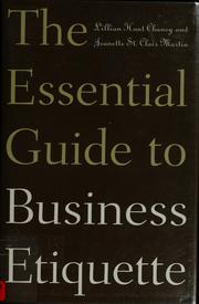 Cover of: The essential guide to business etiquette by Lillian H. Chaney