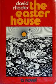 The Easter house by David Rhodes