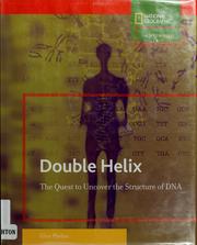 Cover of: Double helix: the quest to uncover the structure of DNA