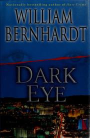 Cover of: Dark eye by William Bernhardt