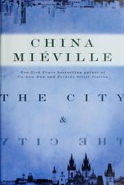 Cover of: The city & the city by China Miéville