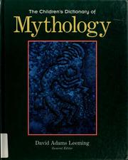 Cover of: The children's dictionary of mythology by David Adams Leeming