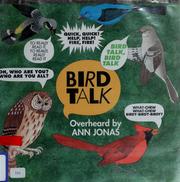 Cover of: Bird talk by Ann Jonas
