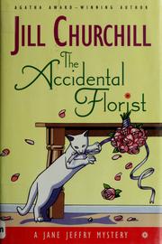 Cover of: The accidental florist: a Jane Jeffry mystery