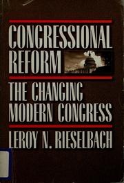 Congressional reform by Leroy N. Rieselbach