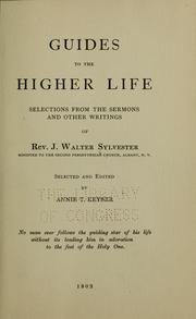 Guides to the higher life by J. Walter Sylvester