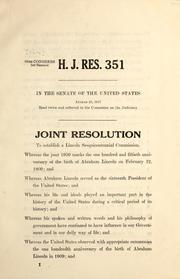 Joint resolution to establish a Lincoln Sesquicentennial Commission / [by Mr. Nimtz] by F. Jay Nimtz