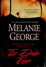 Cover of: To Die For by Melanie George