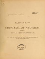 Early expeditions to the region of Bering Sea and Strait by William Healey Dall