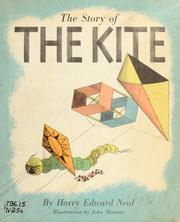 Cover of: The story of the kite. by Harry Edward Neal
