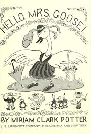 Cover of: Hello, Mrs. Goose! by Miriam Clark Potter