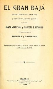 Cover of: El gran bajá: fantasía cómico-lírica en un acto y cuatro cuadros, con una apoteosis