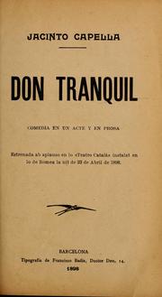 Cover of: Don Tranquil: comedia en un acte y en prosa