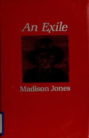 Cover of: An exile by Madison Jones