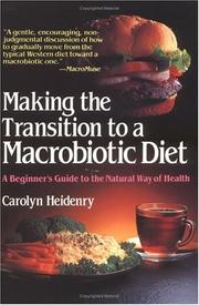 Cover of: Making the transition to a macrobiotic diet
