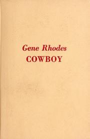 Cover of: Gene Rhodes, cowboy: (Eugene Manlove Rhodes)