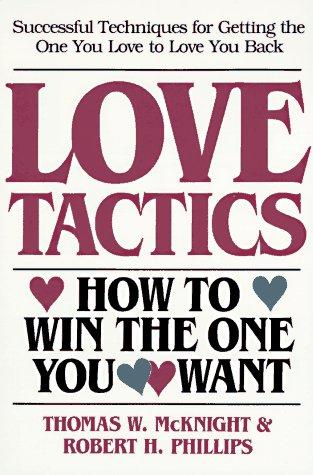 Love tactics by Thomas W. McKnight